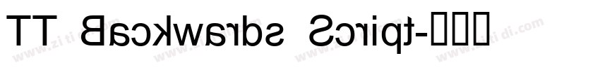 TT Backwards Script字体转换